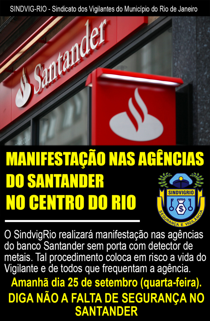 MANIFESTAÇÃO NAS AGÊNCIAS DO SANTANDER NO CENTRO DO RIO
