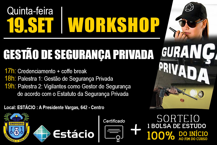 WORKSHOP GESTÃO DE SEGURANÇA PRIVADA