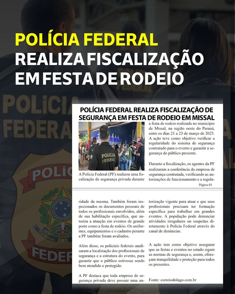 POLÍCIA FEDERAL REALIZA FISCALIZAÇÃO DE SEGURANÇA EM FESTA DE RODEIO EM MISSAL