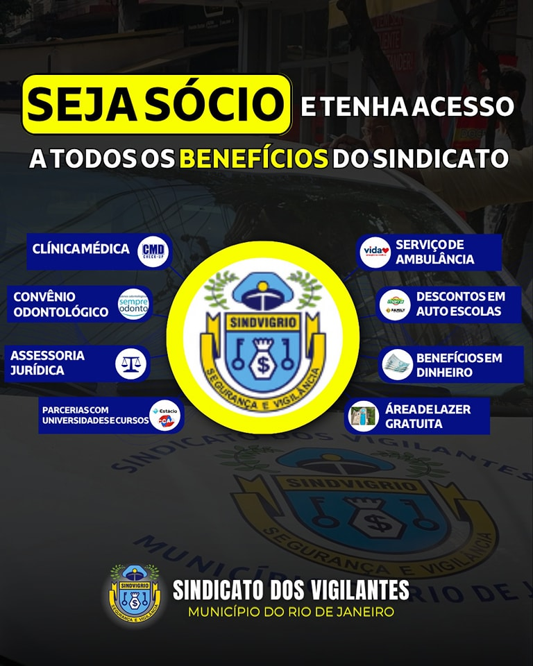 SEJA SÓCIO E TENHA TODOS OS BENEFÍCIOS DO SINDVIG-RIO
