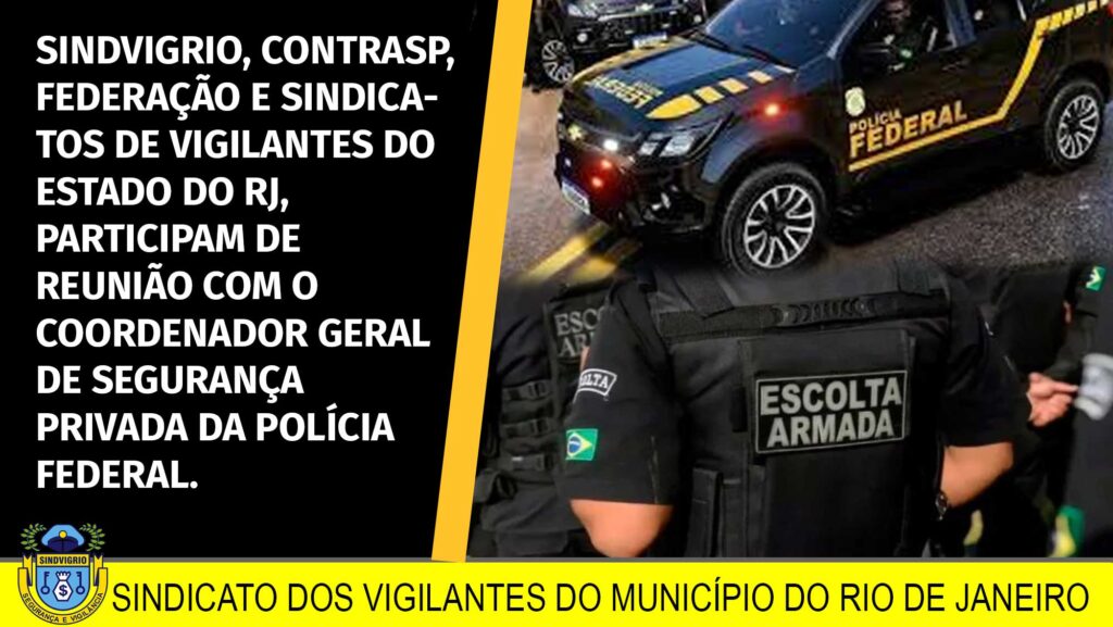 REUNIÃO COM COORDENADOR GERAL DA POLÍCIA FEDERAL