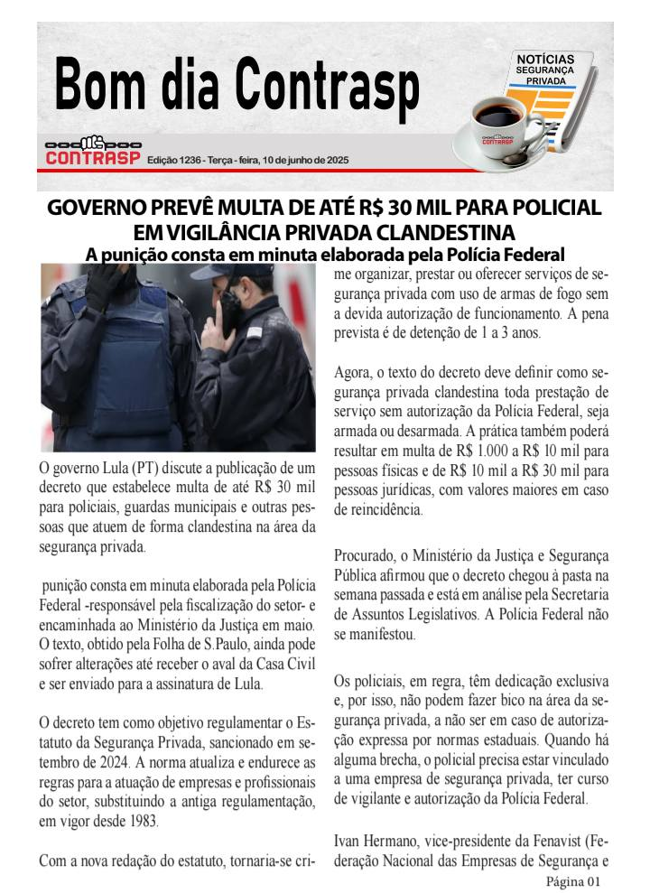 GOVERNO PREVÊ MULTA DE ATÉ R$ 30 MIL PARA POLICIAL EM VIGILÂNCIA PRIVADA CLANDESTINA