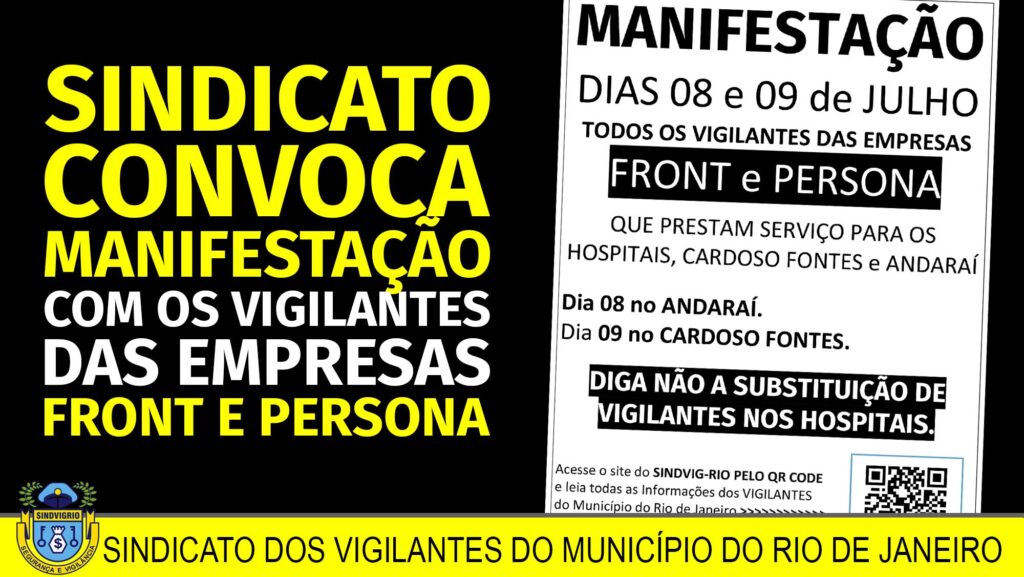 VIGILANTES DA FRONT E PERSONA: MANIFESTAÇÃO DIAS 08 E 09 DE JULHO