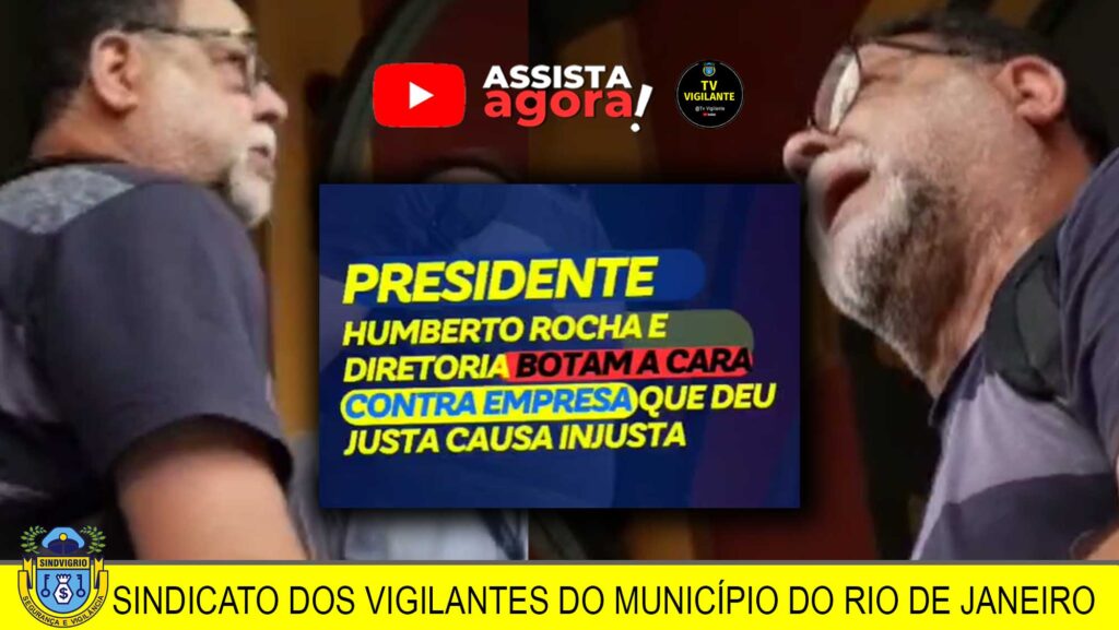 SINDVIG-RIO: SINDICATO FORTE E COMBATIVO
