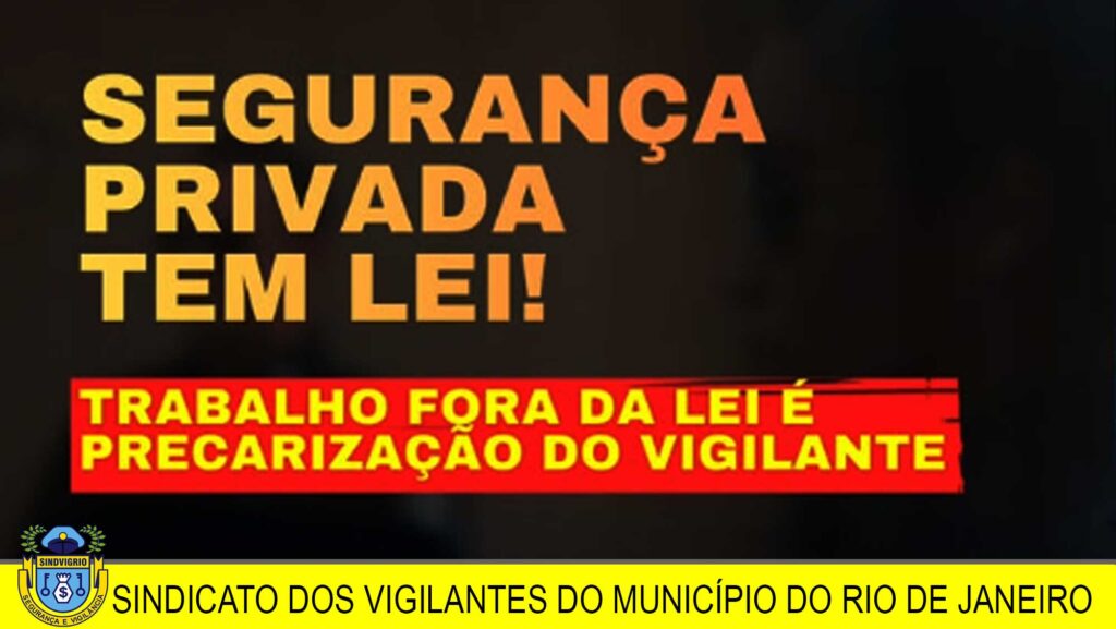 SEGURANÇA PRIVADA TEM LEI