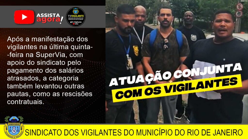 SINDICATO ASSEGURA HOMOLOGAÇÕES E DIREITOS DOS VIGILANTES