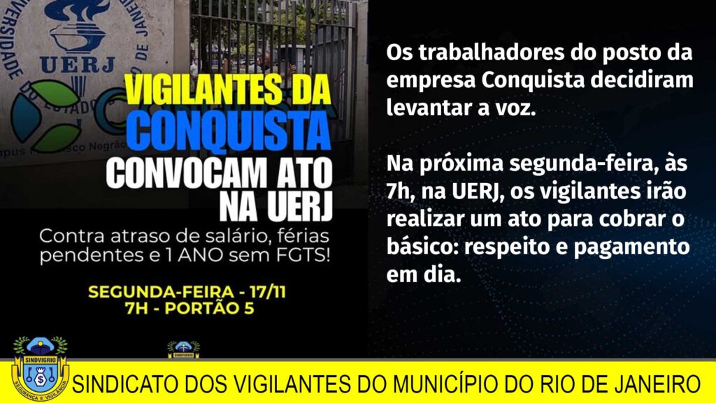 VIGILANTES DA CONQUISTA ORGANIZAM ATO DE PROTESTO NA UERJ