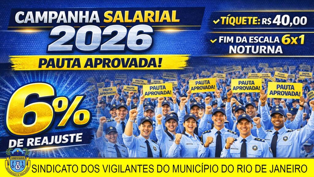 SINDVIG-RIO AVANÇA NAS NEGOCIAÇÕES DA CAMPANHA SALARIAL 2026