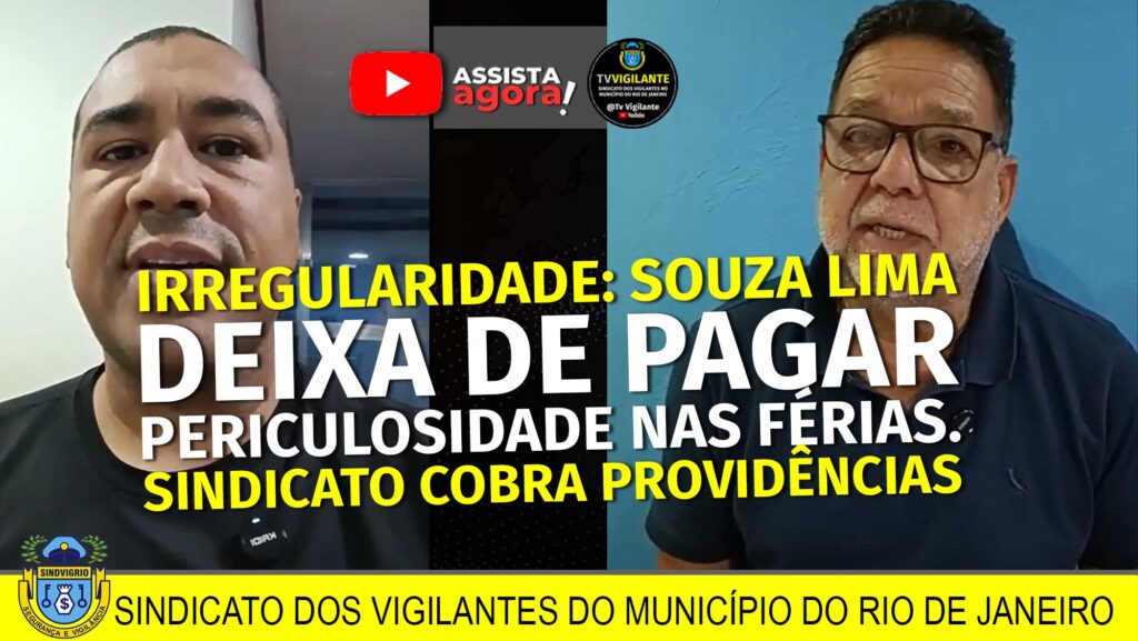 SOUZA LIMA DEIXA DE PAGAR PERICULOSIDADE NAS FÉRIAS: SINDICATO COBRA PROVIDÊNCIAS
