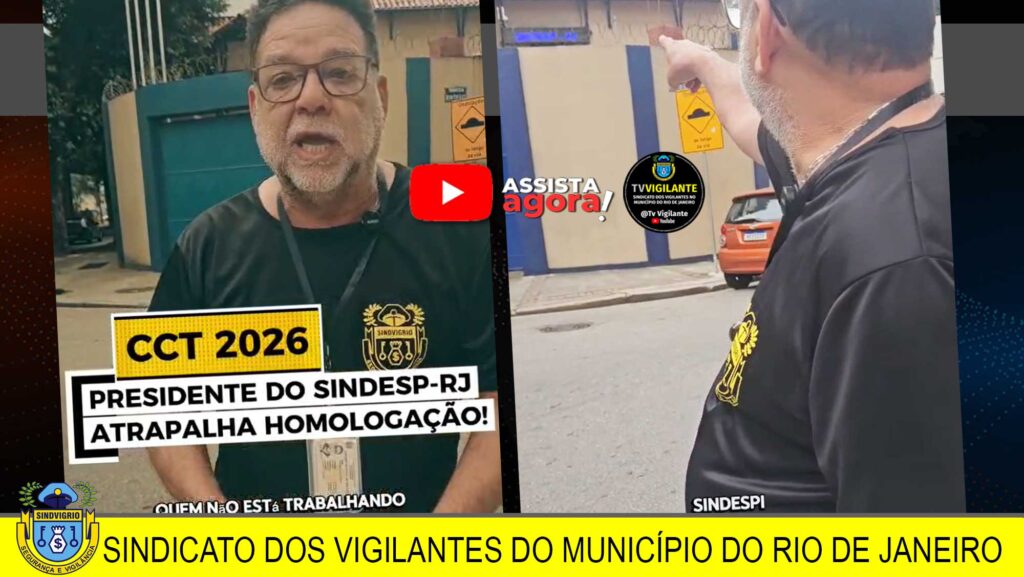 CCT2026: PRESIDENTE DO SINDESP ATRAPALHA HOMOLOGAÇÃO DA CONVENÇÃO