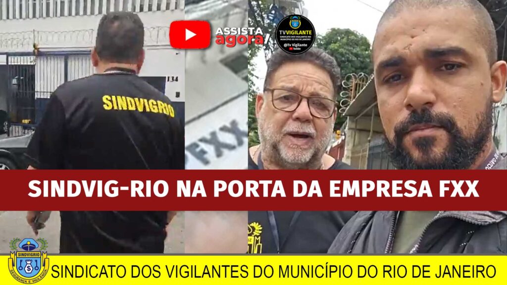 SINDVIG-RIO NA PORTA DA EMPRESA FXX